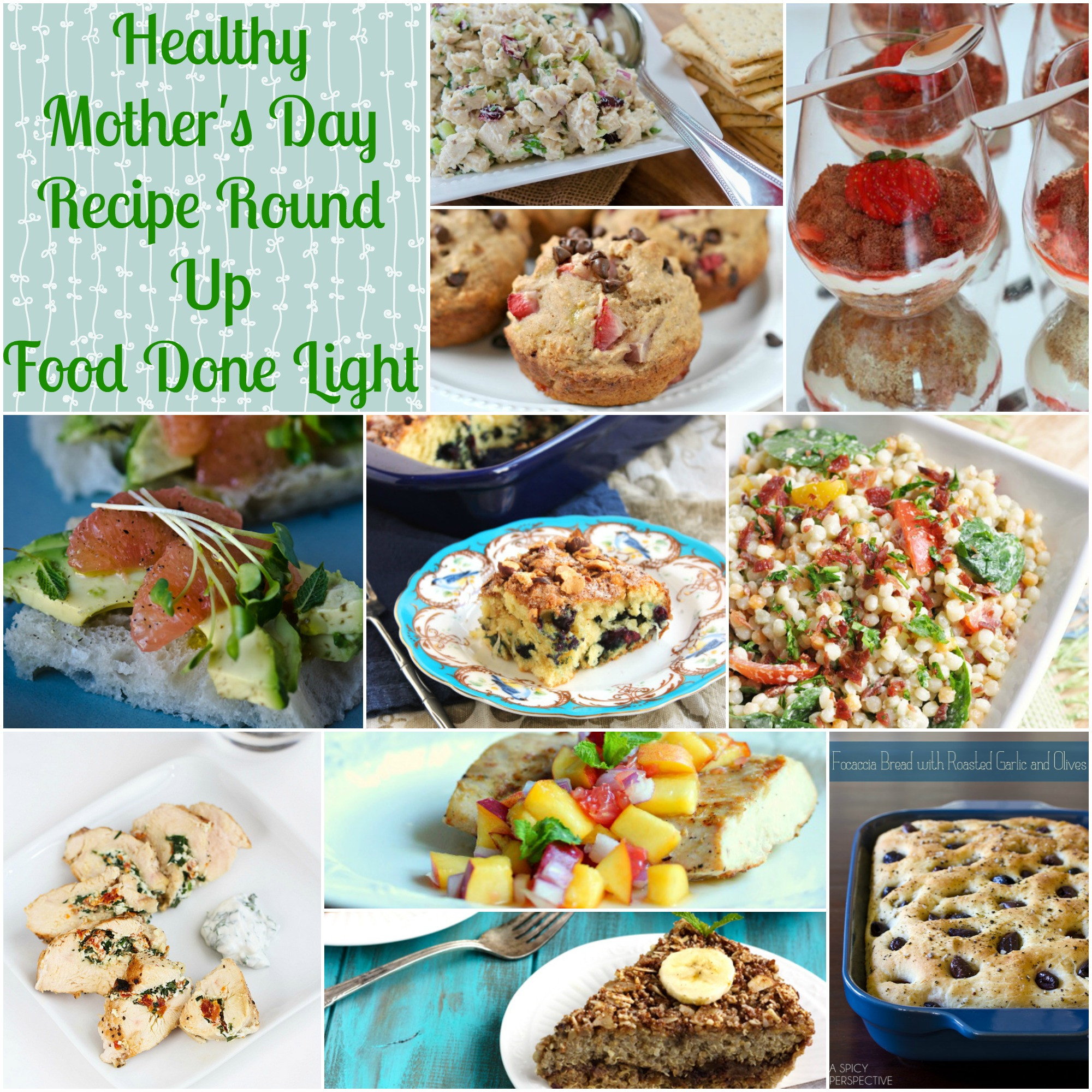 Mothers Day Dinner Recipe
 Healthy Mother s Day Recipe Round Up Food Done Light