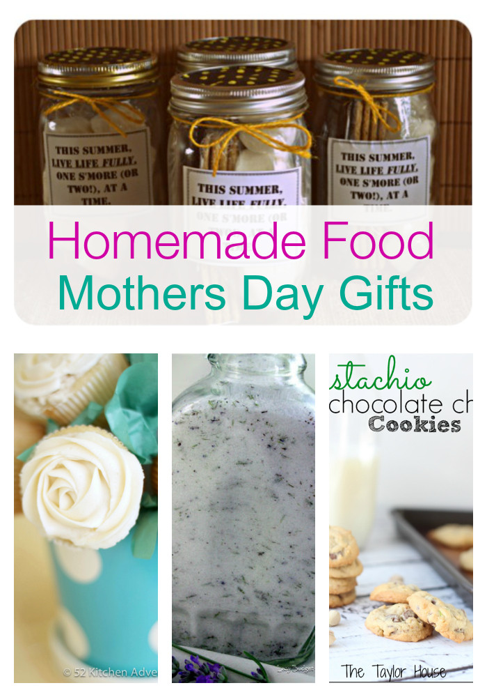 Mothers Day Food Gifts
 Homemade Mothers Day Gifts