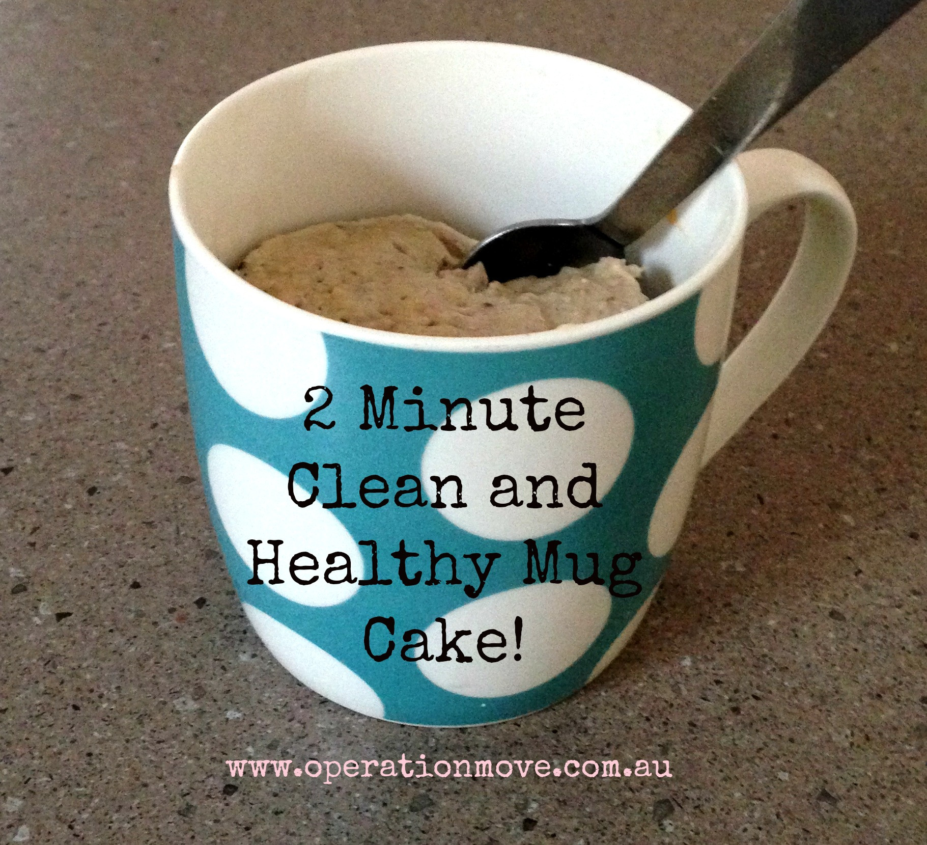 Mug Cake Healthy
 Two Minute Mug Cake – and it’s healthy