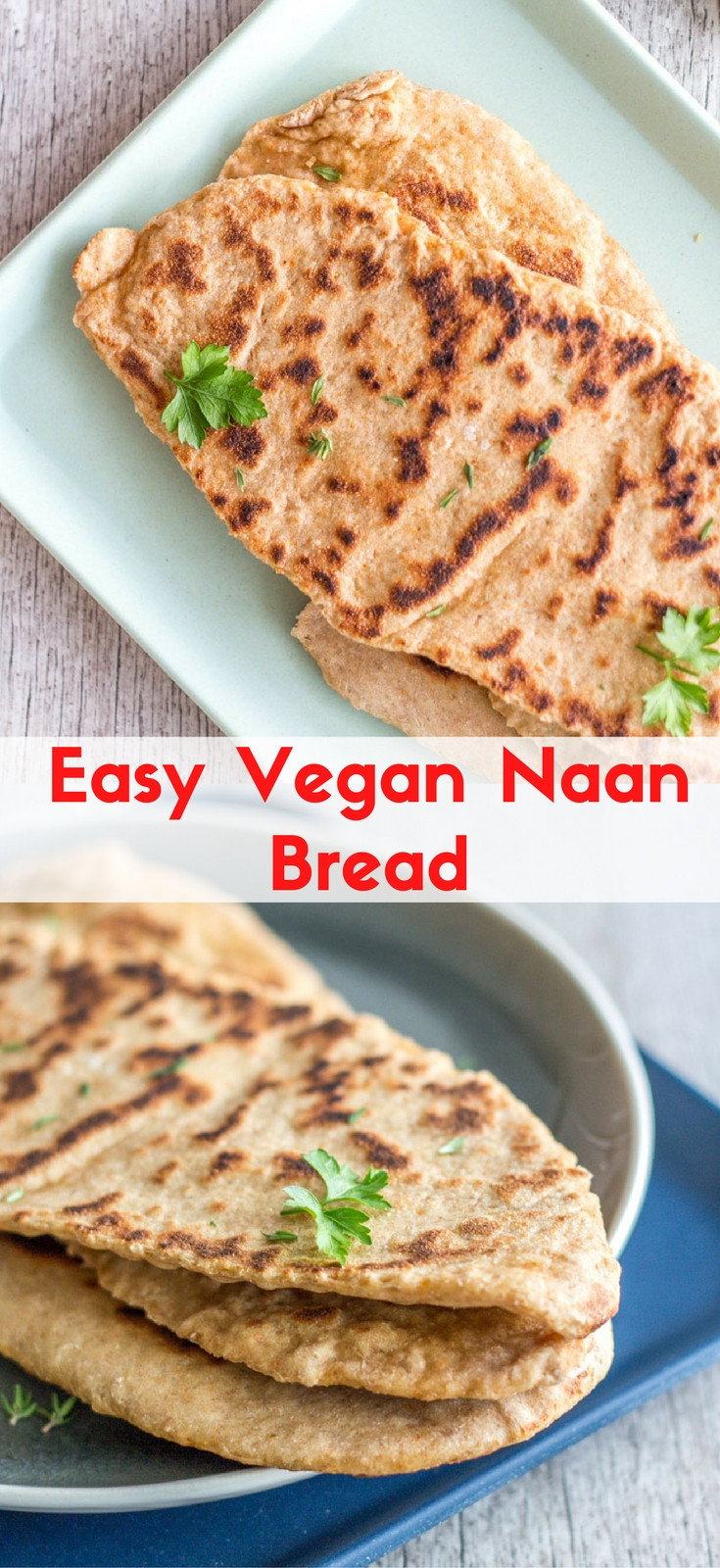 Naan Bread Healthy
 Easy Vegan Naan Bread