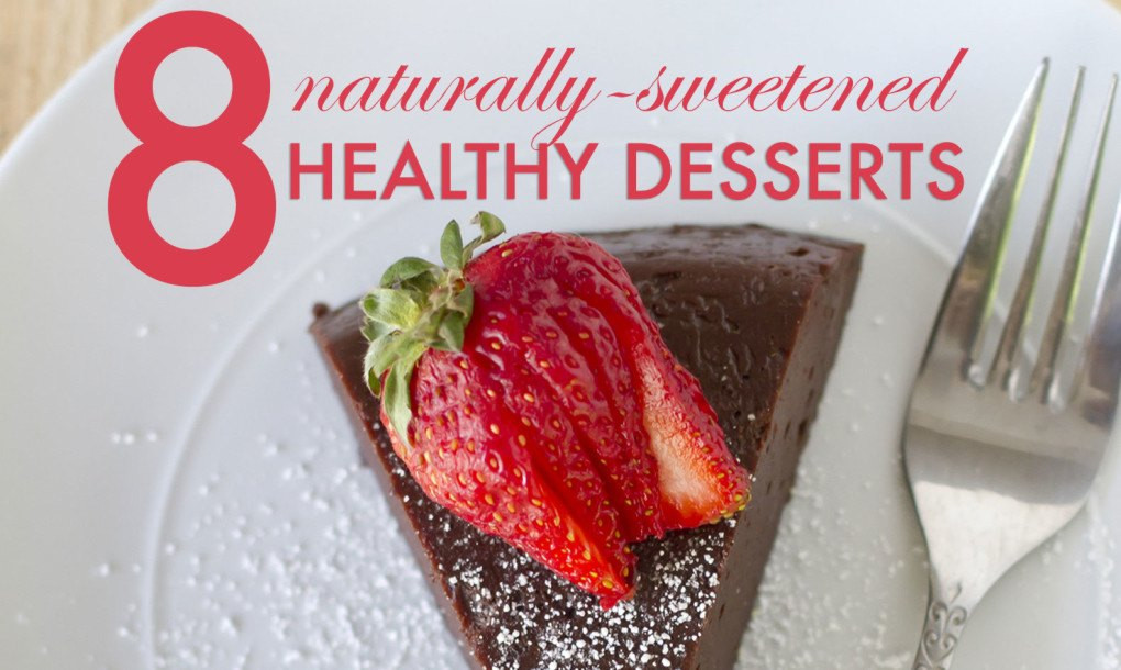 Naturally Healthy Desserts
 8 Vegan and gluten free desserts made without refined