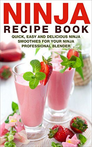 Ninja Healthy Smoothie Recipes
 35 best images about Ninja Pro blender on Pinterest