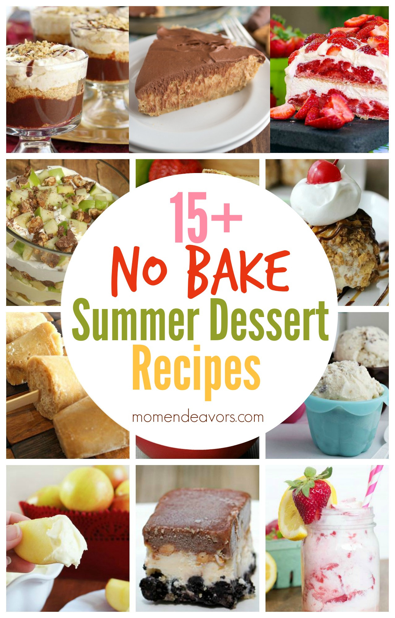 No Bake Desserts For Summer
 15 No Bake Summer Dessert Recipes