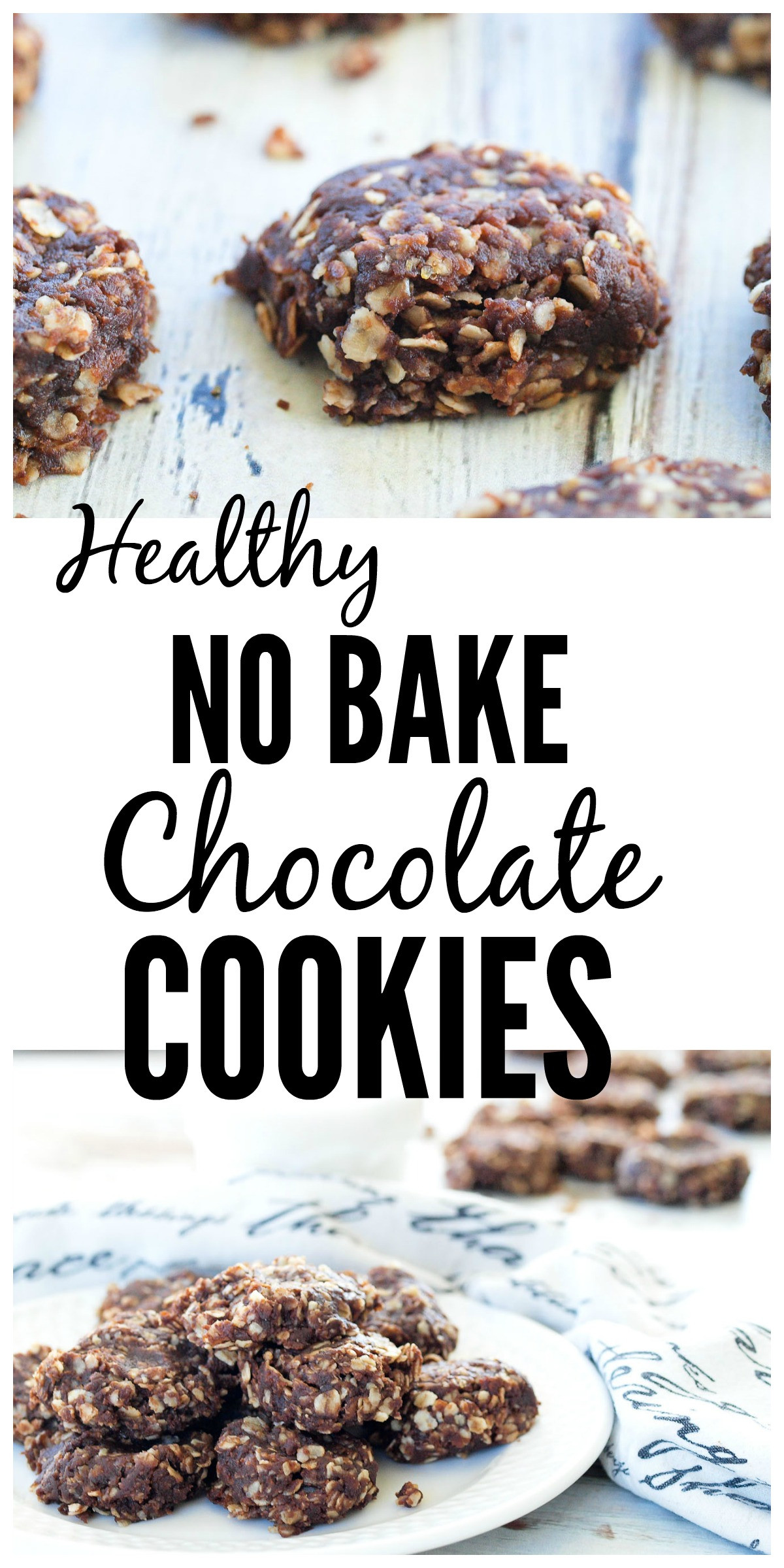 No Bake Healthy Cookies
 Healthy No Bake Chocolate Cookies