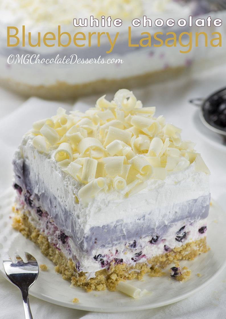 No Bake Summer Berry Lasagna
 White Chocolate Blueberry Lasagna