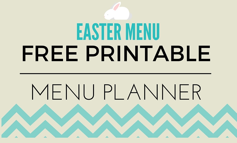 Non Traditional Easter Dinner
 Easter Menu Printable and My Non Traditional Easter Dinner