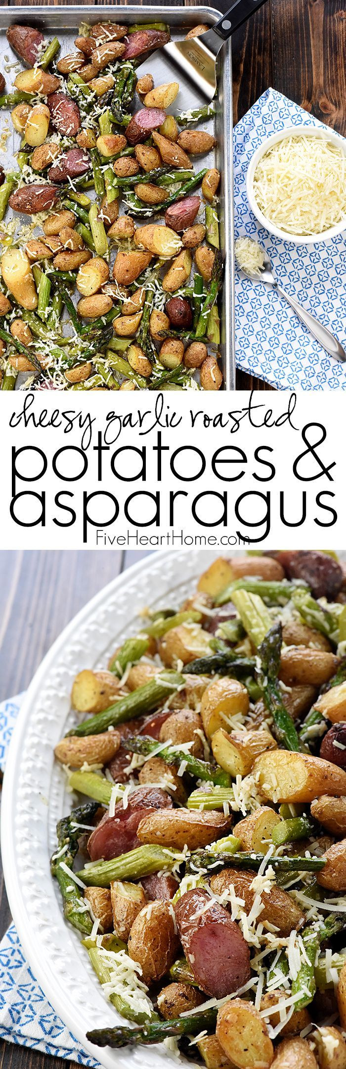 One Pan Easter Dinner
 Cheesy Garlic Roasted Potatoes & Asparagus an easy one