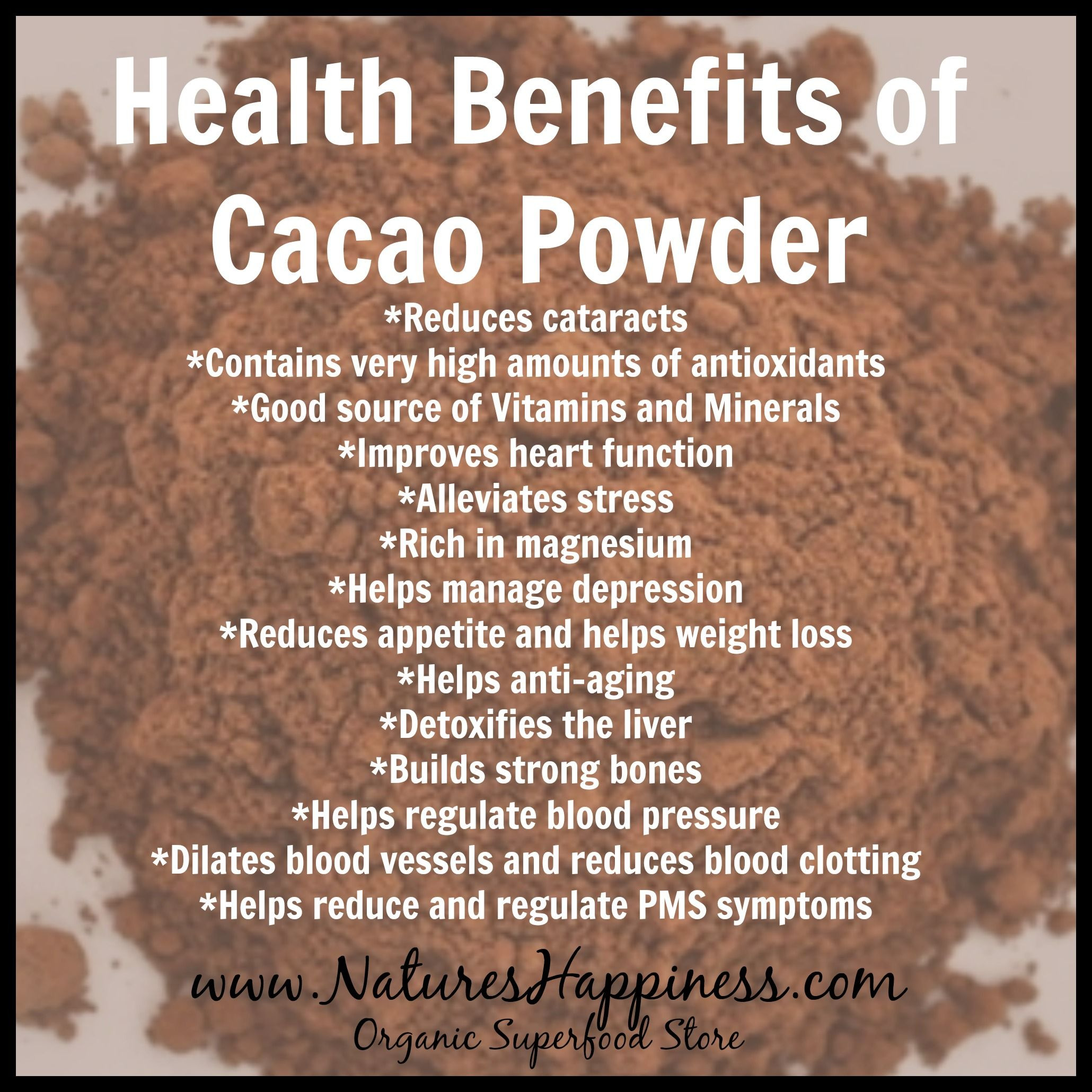 Organic Cocoa Powder Benefits
 Health Benefits of Cacao Powder