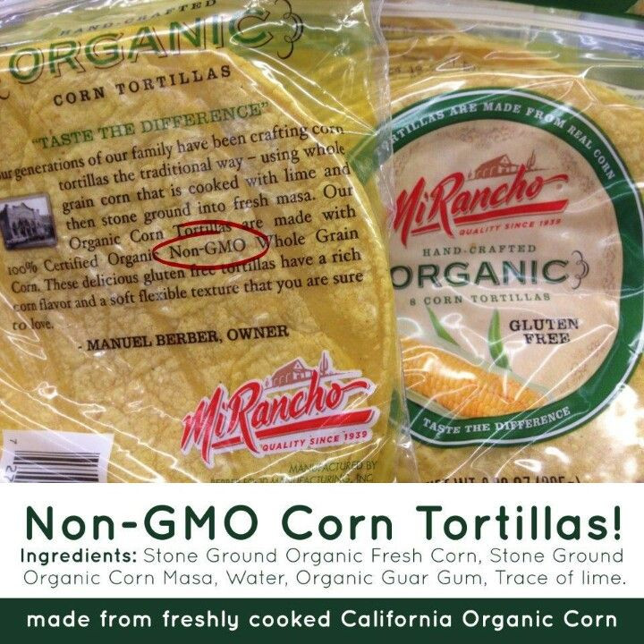 Organic Corn Tortillas
 Organic corn tortillas = non GMO Good for you