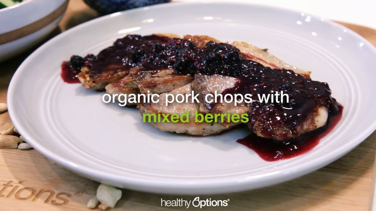 Organic Pork Chops
 Healthy Options Video Recipe How to Cook Organic Pork