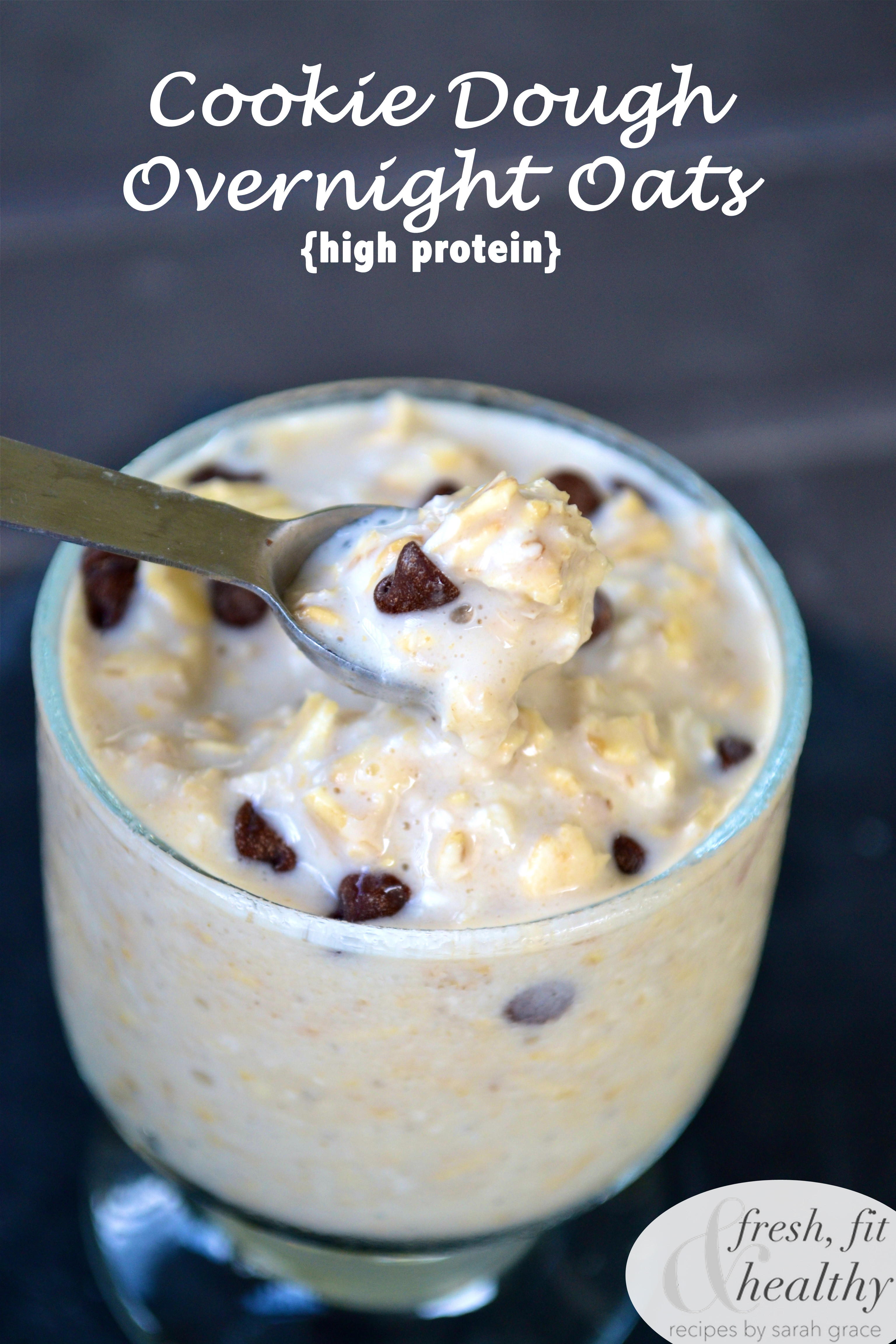 Overnight Oats Healthy
 Chocolate Chip Cookie Dough Overnight Oats