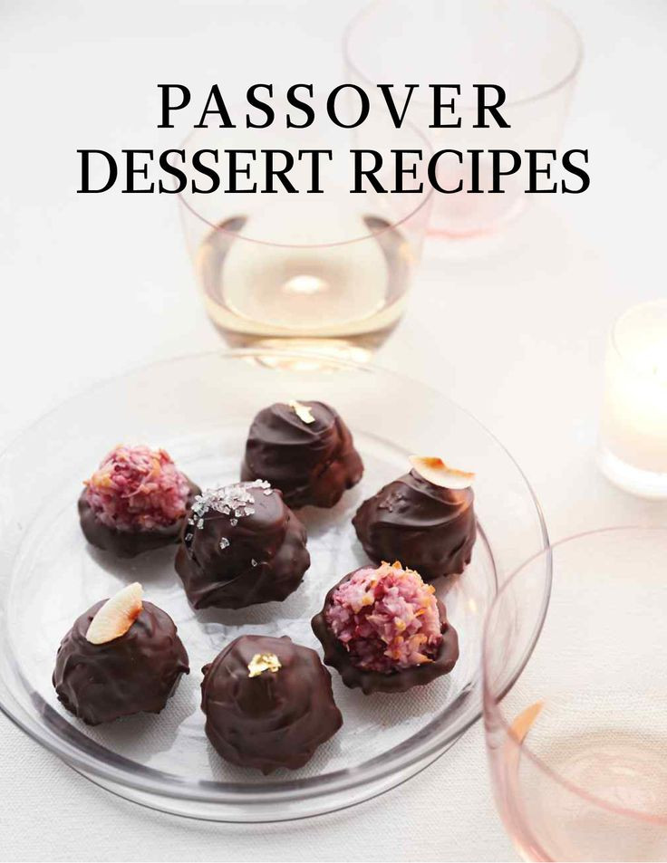 Passover Desserts Recipes
 20 Passover Dessert Recipes That Might Be e Your New