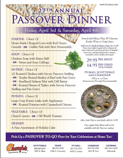Passover Dinner Menu
 Passover is the oldest continuously celebrated Jewish