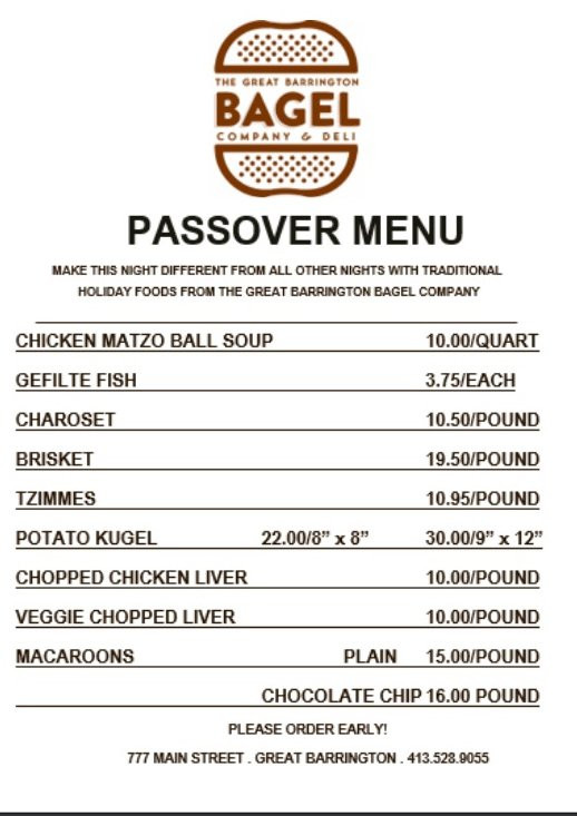 Passover Dinner Menu
 The Great Barrington Bagel Co and Deli