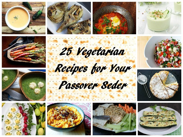 Passover Recipes Vegetarian
 25 Ve arian Recipes for Your Passover Seder