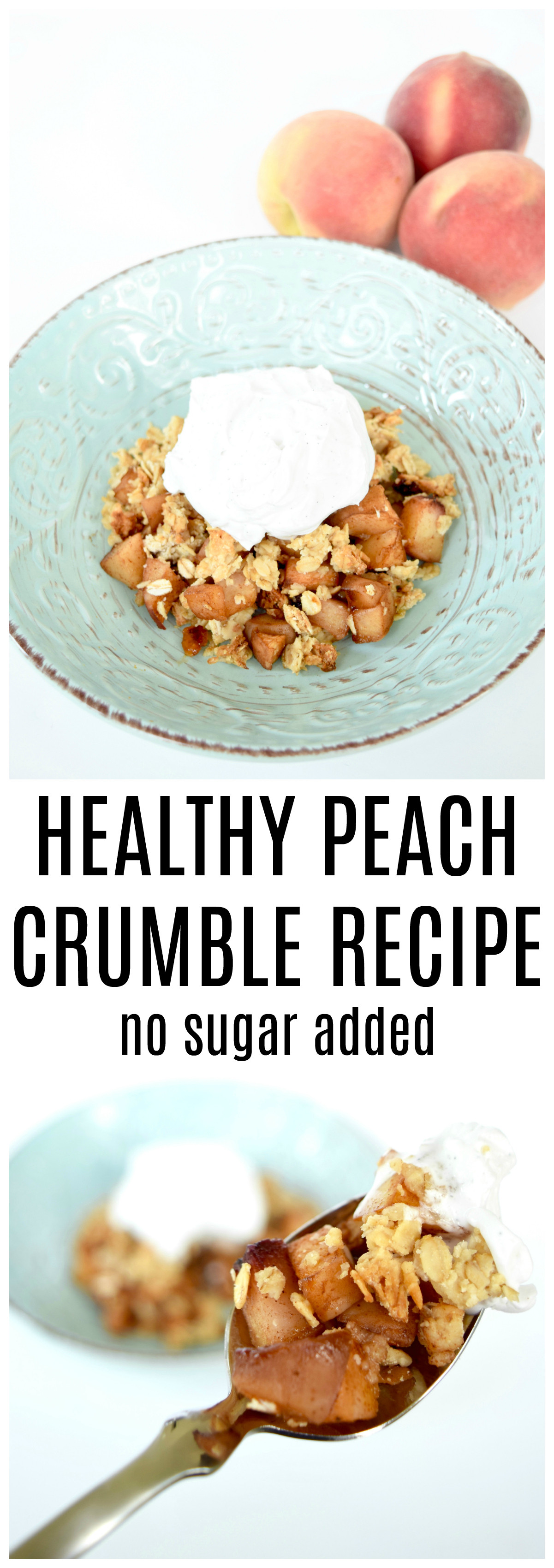 Peach Recipes Healthy
 No Sugar Added Peach Crumble Recipe