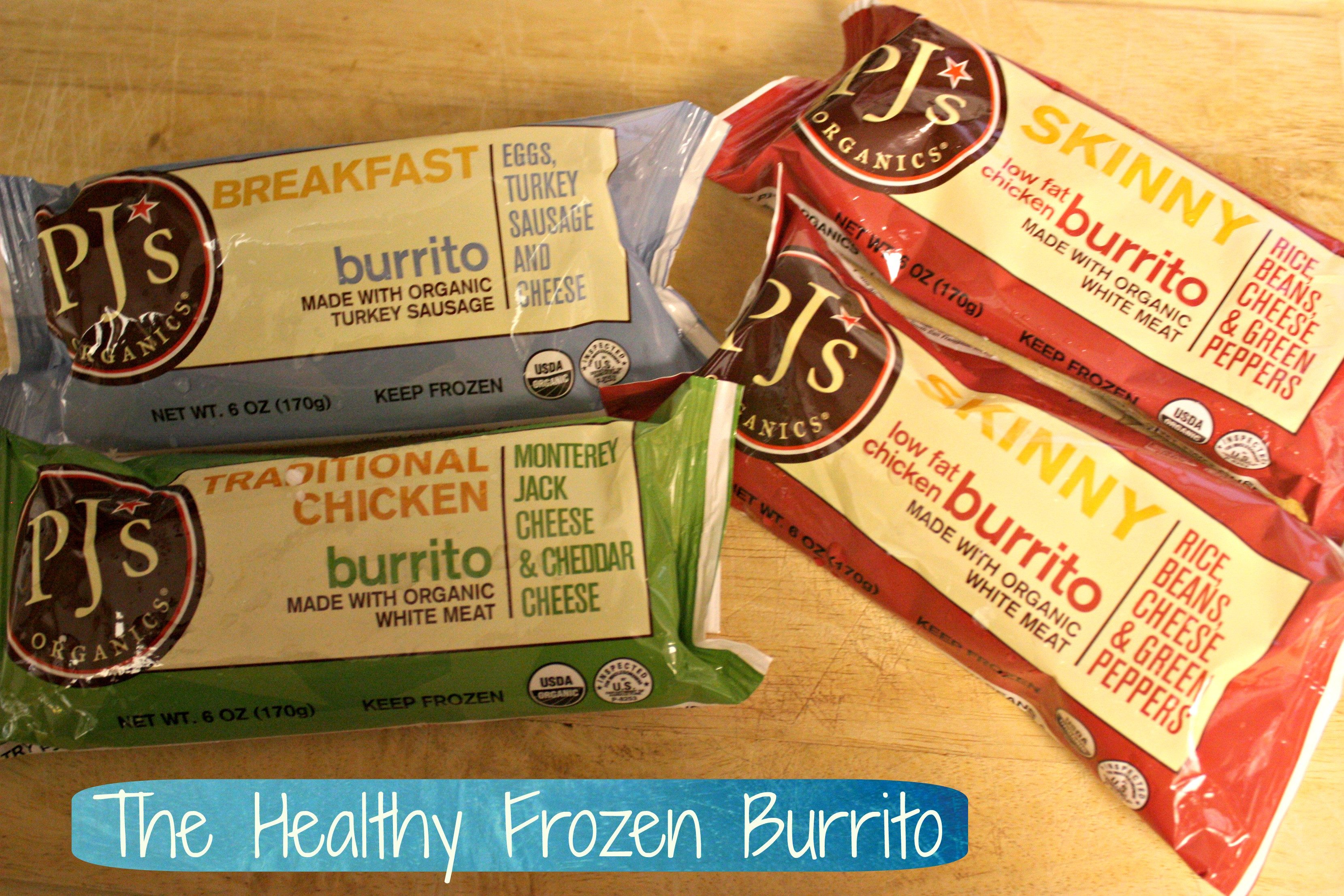 Pjs Organic Burritos
 PJ’s Organic Frozen Burrito Review