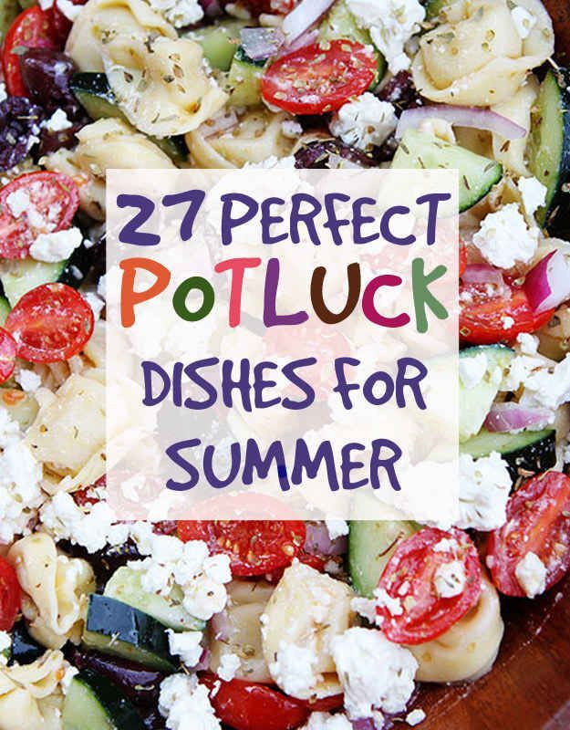 Potluck Side Dishes For Summer
 27 Delicious Recipes For A Summer Potluck