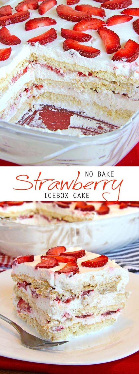 Quick And Easy Summer Desserts
 Strawberry icebox cake Icebox cake and Easy desserts on