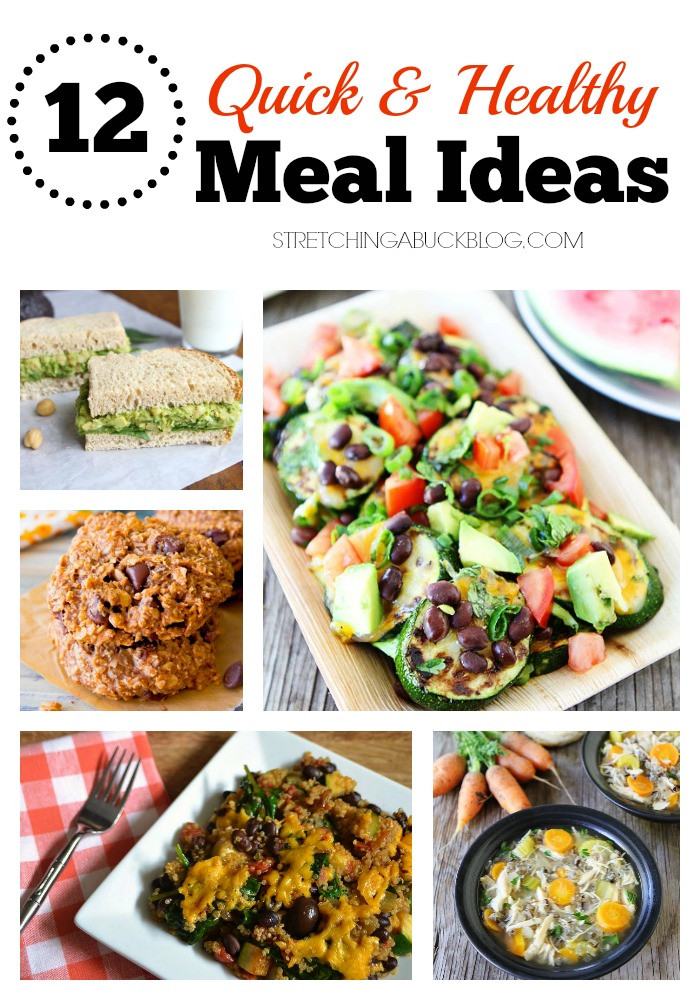 Quick And Healthy Dinner Ideas
 12 Quick & Healthy Meal Ideas spon Stretching a Buck