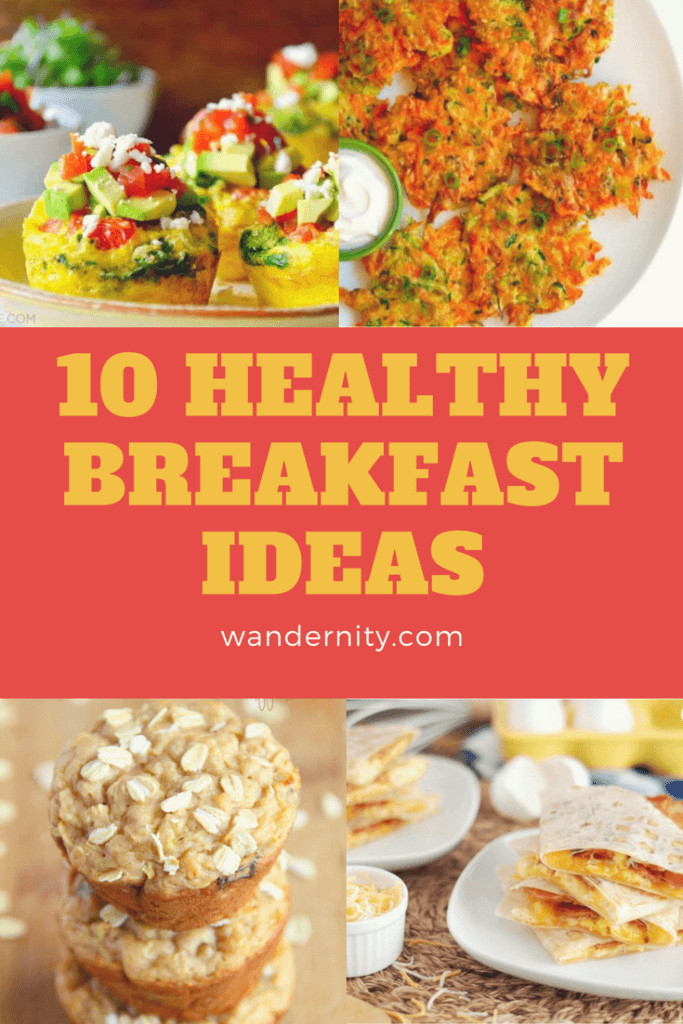 Quick Healthy Breakfast Foods
 10 Healthy And Quick Breakfast Recipes Wandernity