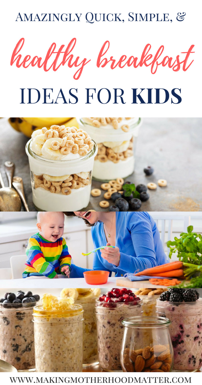 Quick Healthy Breakfast For Kids
 Amazingly Quick Simple and Healthy Breakfast Creations