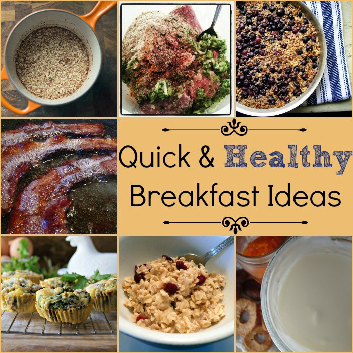 Quick Healthy Breakfast Options
 Quick and Healthy Breakfast Ideas Tip Tuesday Natural