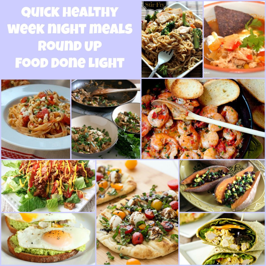 Quick Healthy Dinner
 Week of Healthy Recipes for Meal Planning Food Done Light