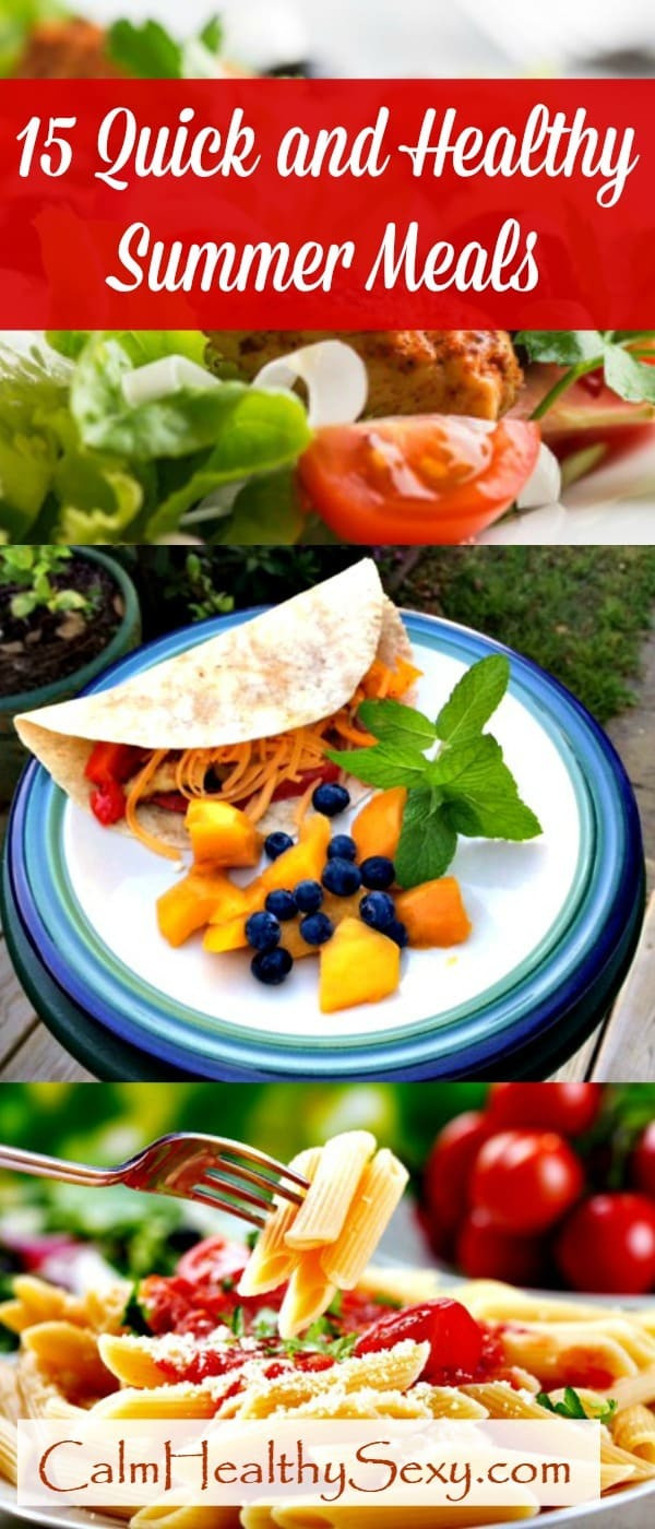 Quick Healthy Family Dinners
 15 Quick and Healthy Summer Meals for Busy Moms and Families