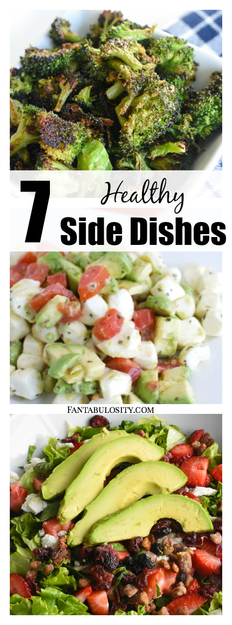 Quick Healthy Side Dishes
 Healthy Side Dishes — 7 Quick and Easy Recipes Fantabulosity