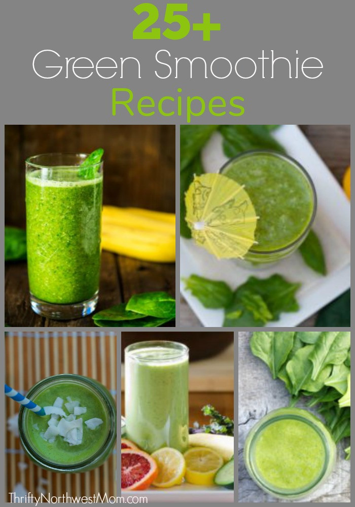 Quick Healthy Smoothies
 25 Green Smoothie Recipes for Quick Healthy Meals