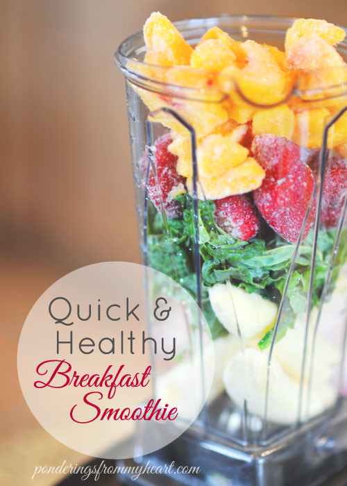 Quick Healthy Smoothies
 Quick & Healthy Breakfast Smoothie