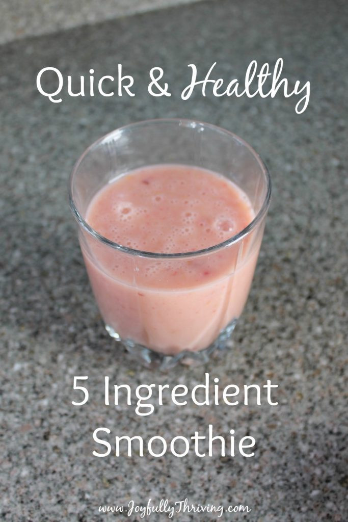 Quick Healthy Smoothies
 5 Ingre nt Smoothie