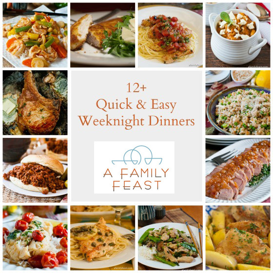 Quick Healthy Weeknight Dinners
 Quick Weeknight Dinners A Family Feast