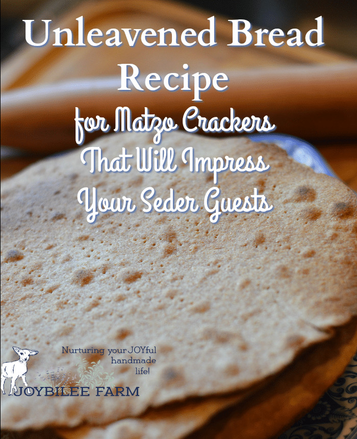 Recipe For Unleavened Bread For Passover
 Unleavened Bread Recipe for Matzo Crackers That Will