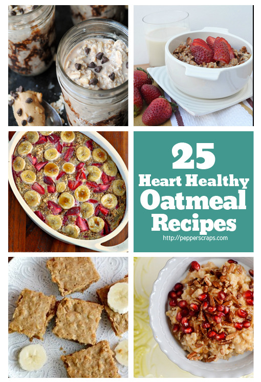 Recipes For Heart Healthy Meals
 25 Oatmeal Recipes for Heart Healthy Breakfasts and More