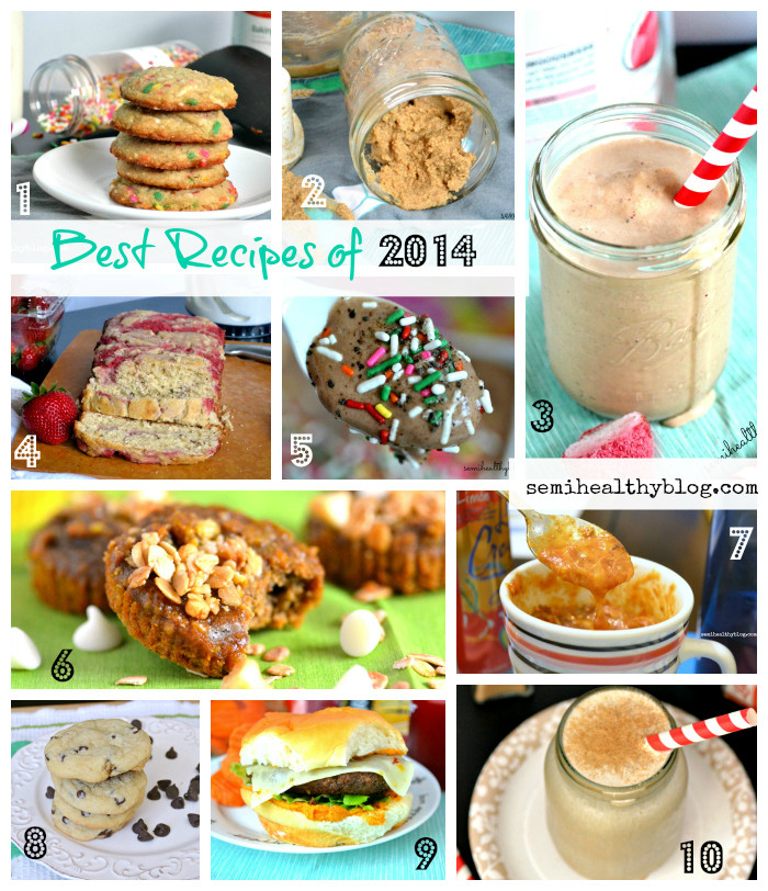 Semi Healthy Desserts
 Best of 2014 20 Semi Healthy Recipes