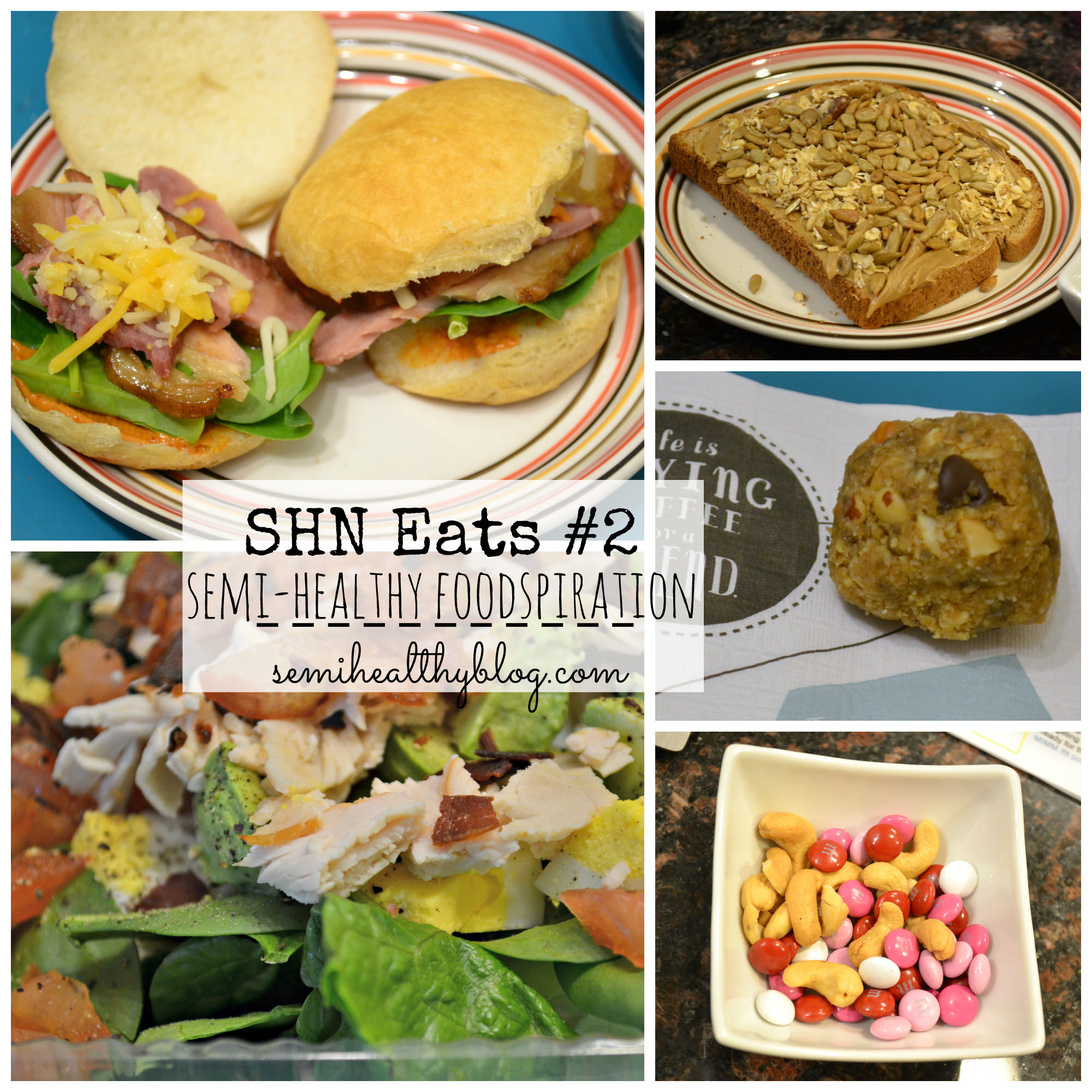 Semi Healthy Snacks
 Semi Healthy Foodspiration 2