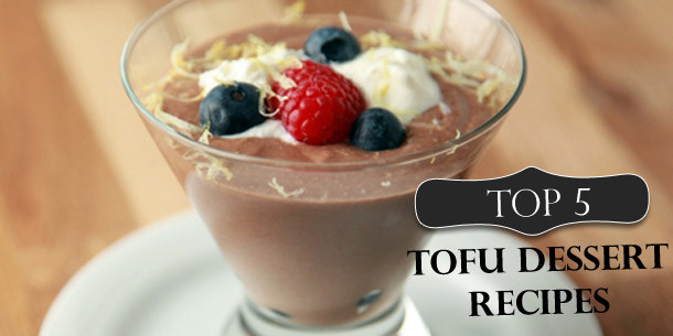 Silken Tofu Dessert Recipes Healthy
 Top 5 Tofu Dessert Recipes