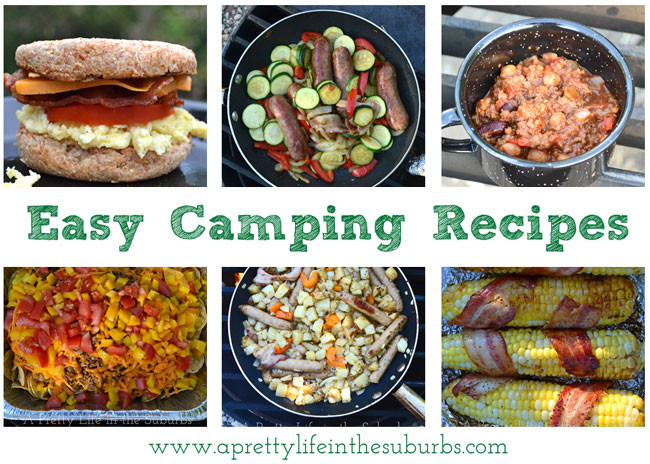Simple Camping Dinners
 Easy & Delicious Camping Recipes A Pretty Life In The