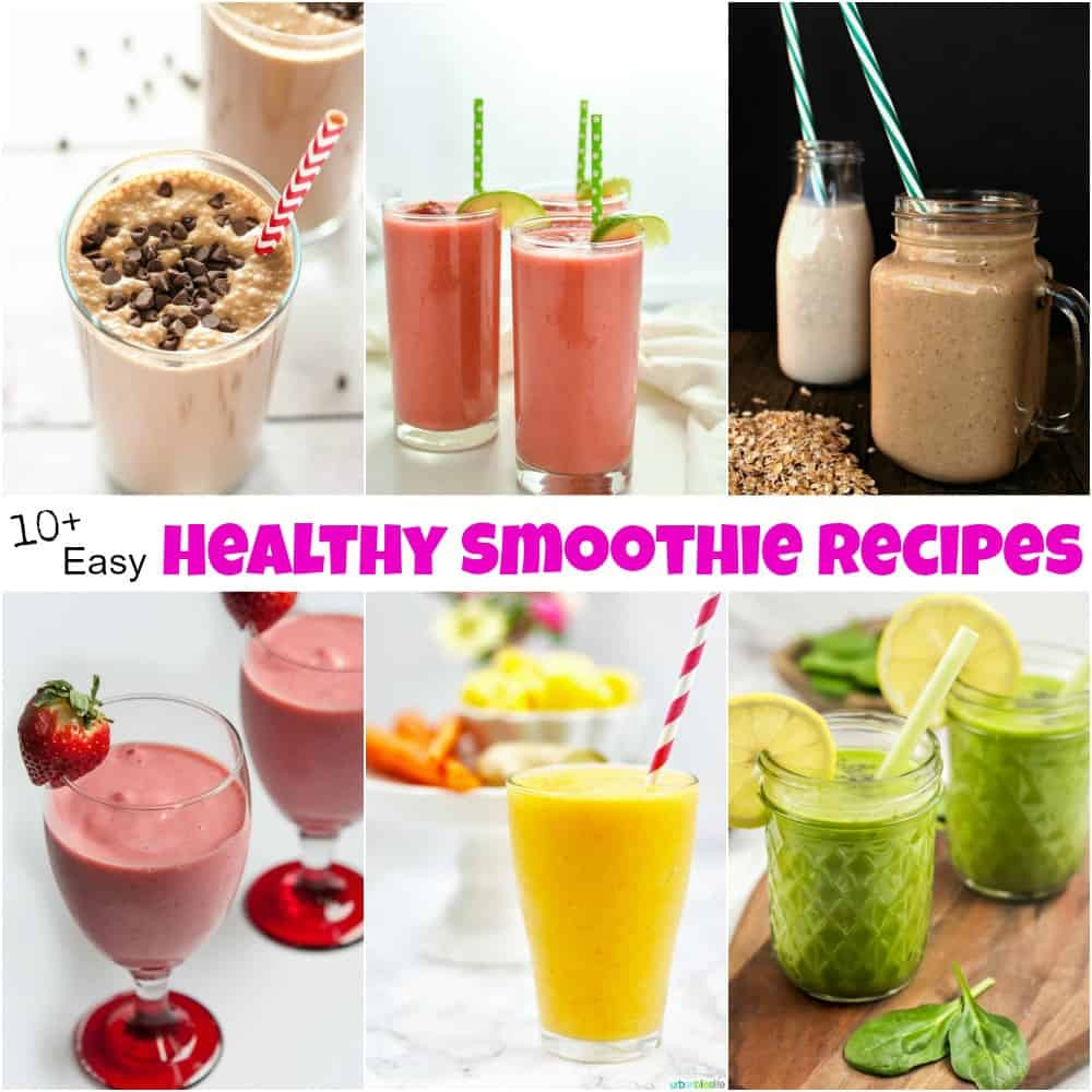 Simple Healthy Smoothie Recipes
 10 Easy Healthy Smoothie Recipes Your Whole Family Will Love