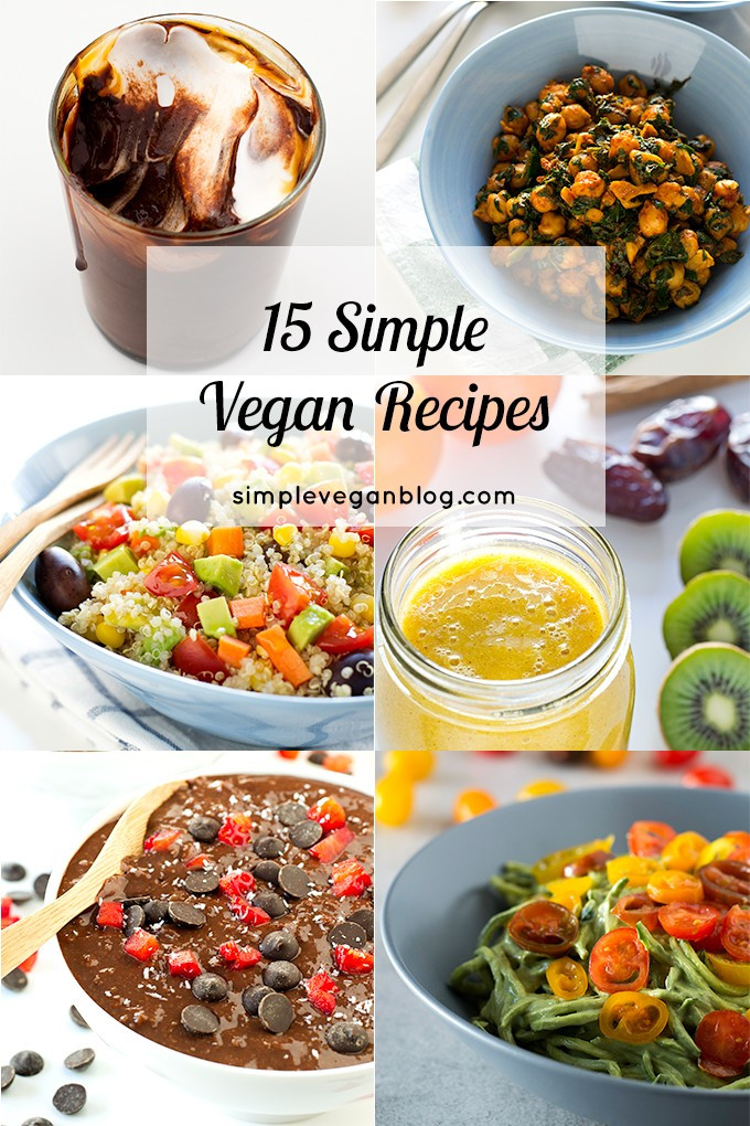 Simple Healthy Vegan Recipes
 15 Simple Vegan Recipes Simple Vegan Blog