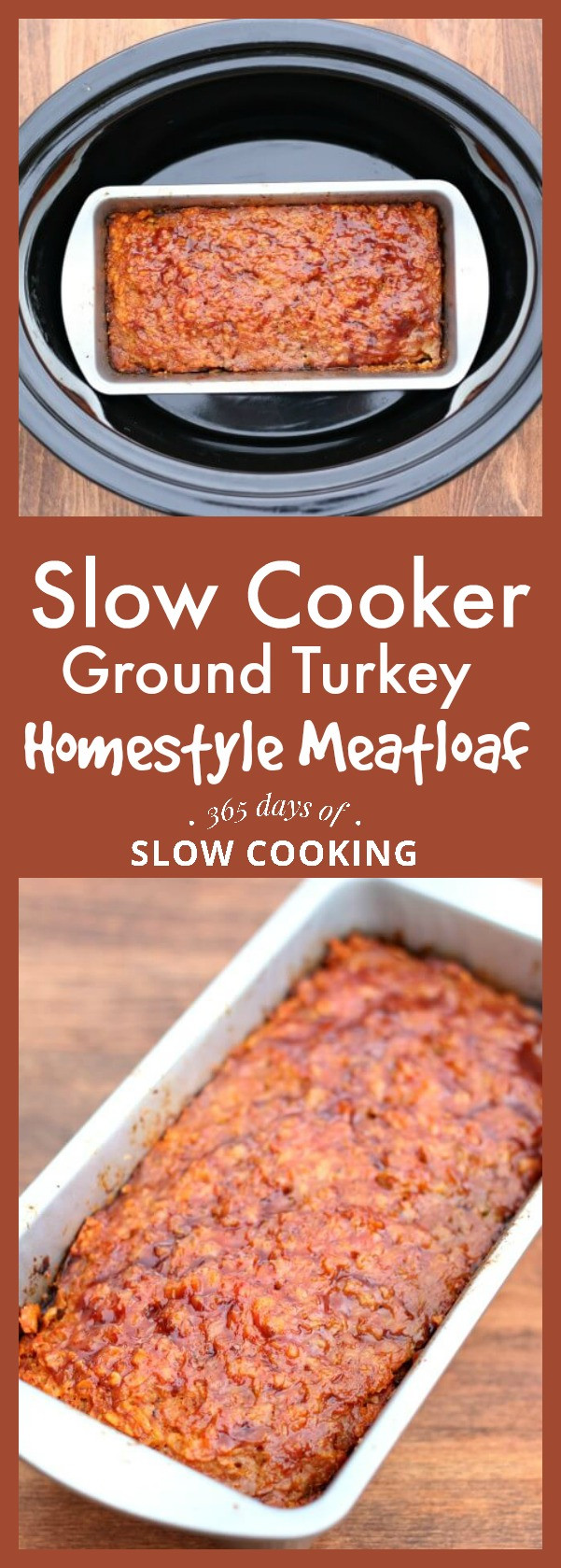 Slow Cooker Ground Turkey Recipes Healthy
 Slow Cooker Homestyle Ground Turkey or Beef Meatloaf