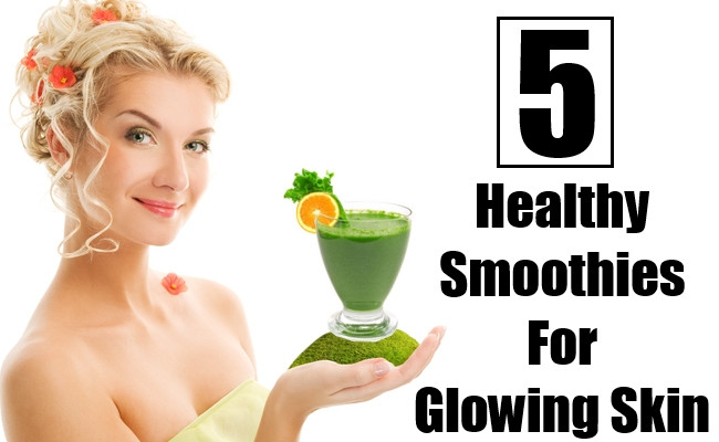 Smoothies For Healthy Skin
 Healthy skin and hair smoothies acne treatments natural