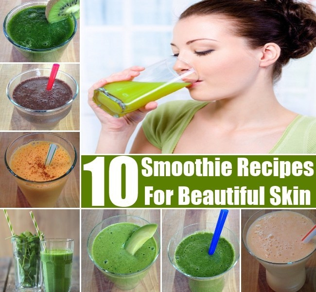 Smoothies For Healthy Skin
 10 Healthy And Tasty Smoothie Recipes For Gorgeous And