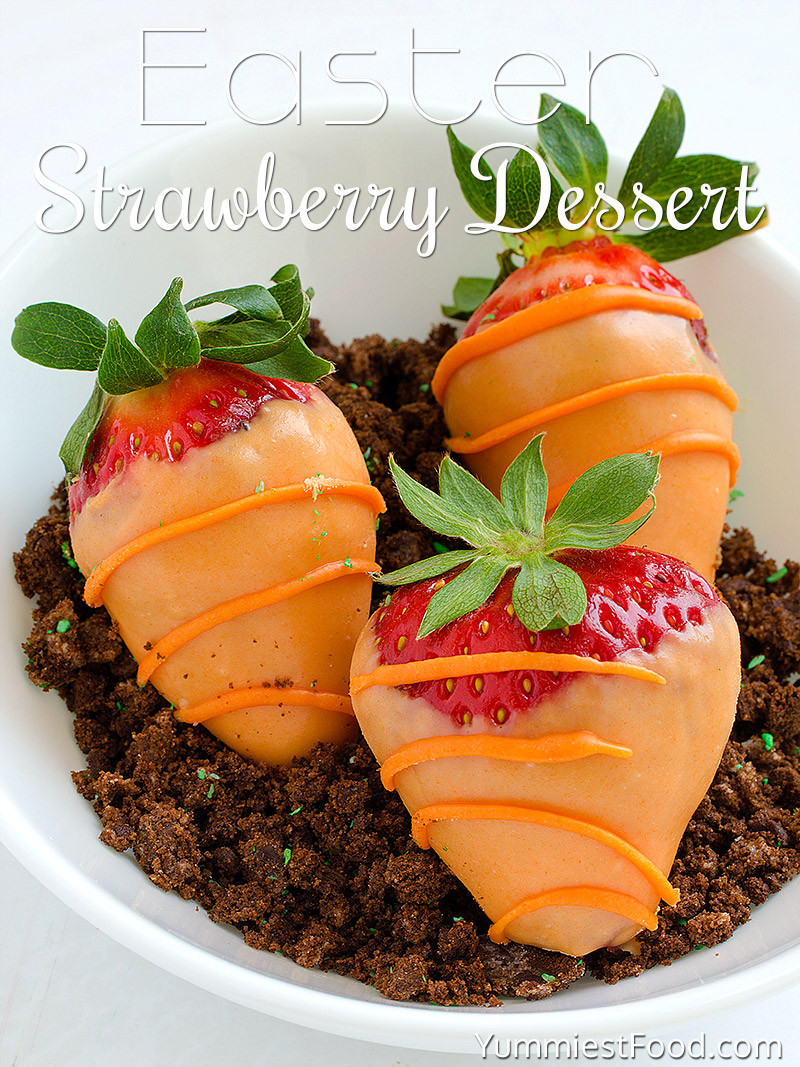 Strawberry Easter Desserts Best 20 Easter Strawberry Dessert Recipe From Yummiest Food Cookbook