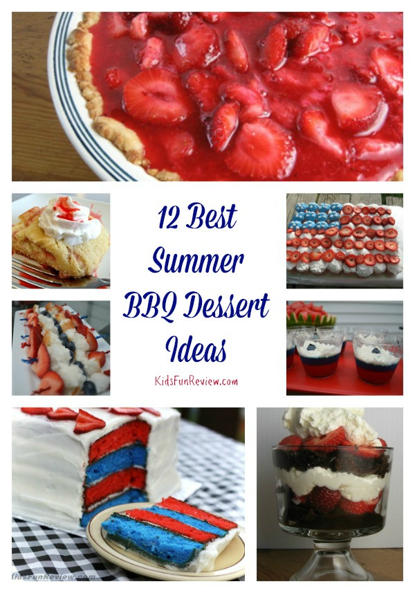 Summer Bbq Desserts
 12 Best Summer BBQ Dessert Ideas The Kid s Fun Review