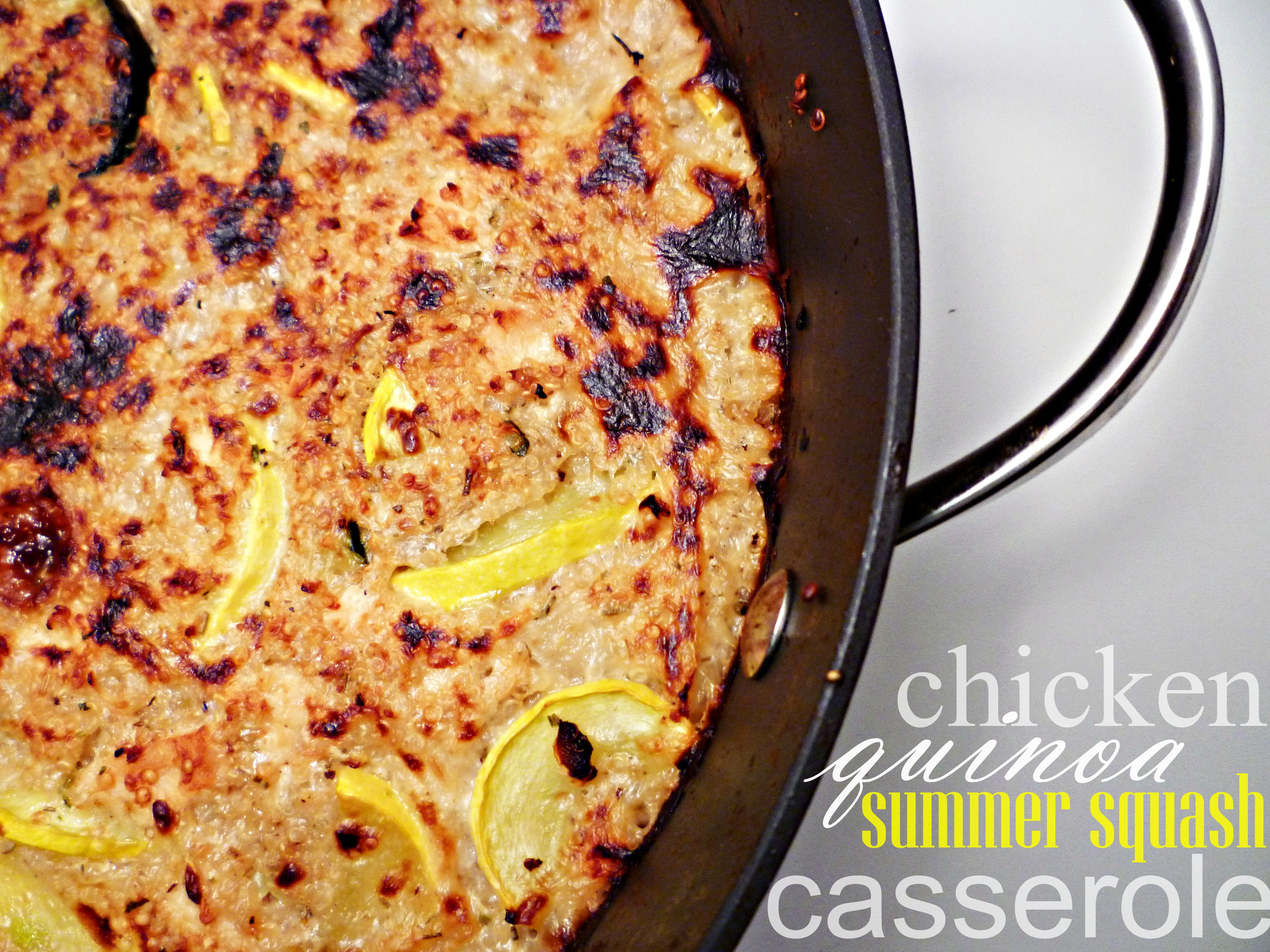 Summer Chicken Casserole
 Chicken Quinoa and Summer Squash Casserole A Full