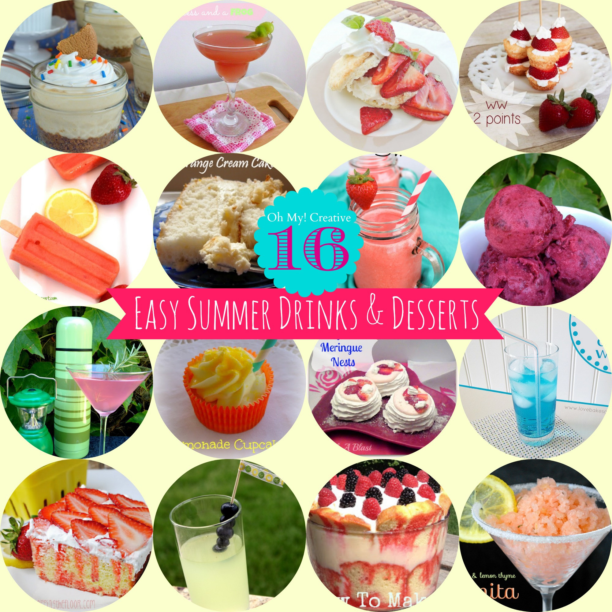 Summer Dessert Idea
 16 Easy To Make Summer Drinks And Desserts Oh My Creative