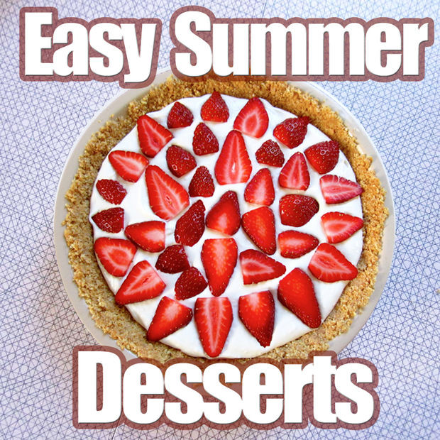 Summer Dessert Idea
 Simple Summer Dessert Ideas